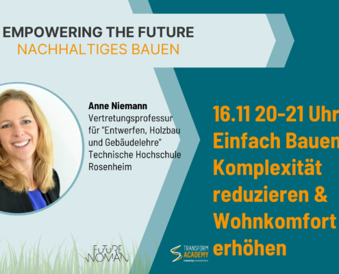 Empowering the Future der transform academy Thema Nachhaltiges Bauen