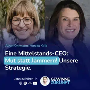 Podcast Gewinne Zukunft Zackes Brustik, Monika Kolb, Alrun Ohrmann Podcast Gewinne Zukunft Zackes Brustik, Monika Kolb, Alrun Ohrmann